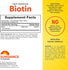 Sundance Vitamins Fast Dissolve Biotin 5,000 mcg comes in a bottle with 30 vegan tablets.